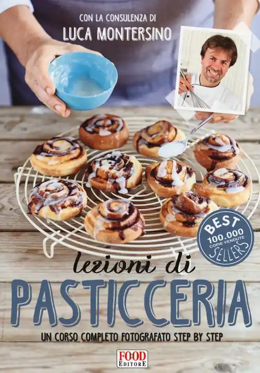 Offerta Del Giorno Lezioni di pasticceria. Un corso completo fotografato step by step. Ediz. a colori