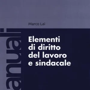 Elementi di diritto del lavoro e sindacale Novità