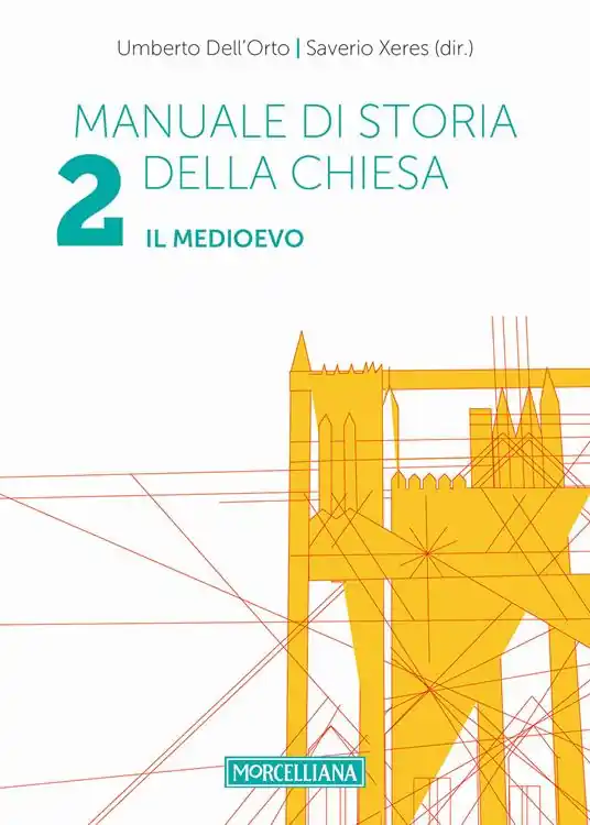 Manuale di storia della Chiesa. Vol. 2 Medioevo. Dalla Presenza dei barbari (sec. IV/V) in Occidente al Papato avignonese (1309-1377), Il. Più Venduto