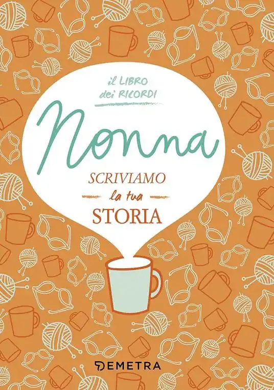 Offerta Limitata Nonna, scriviamo la tua storia