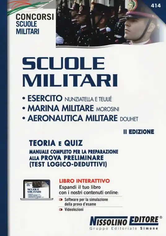 Scuole militari. Esercito, Nunziatella e Teulié, Marina militare, Morosini, Aeronautica militare Douhet. Teoria e quiz. Con Contenuto digitale per download e accesso online Quantità Limitata