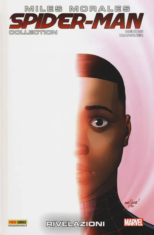 Solo Oggi Miles Morales. Spider-Man collection. Vol. 8 Rivelazioni