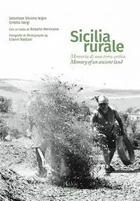 A Buon Prezzo Sicilia rurale. Memoria di una terra antica. Ediz. italiana e inglese