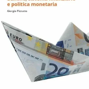 Popolare Banche, sistema finanziario e politica monetaria