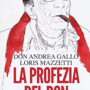 La profezia del don. Quella di Francesco è la Chiesa che sognavo Offerta Lampo