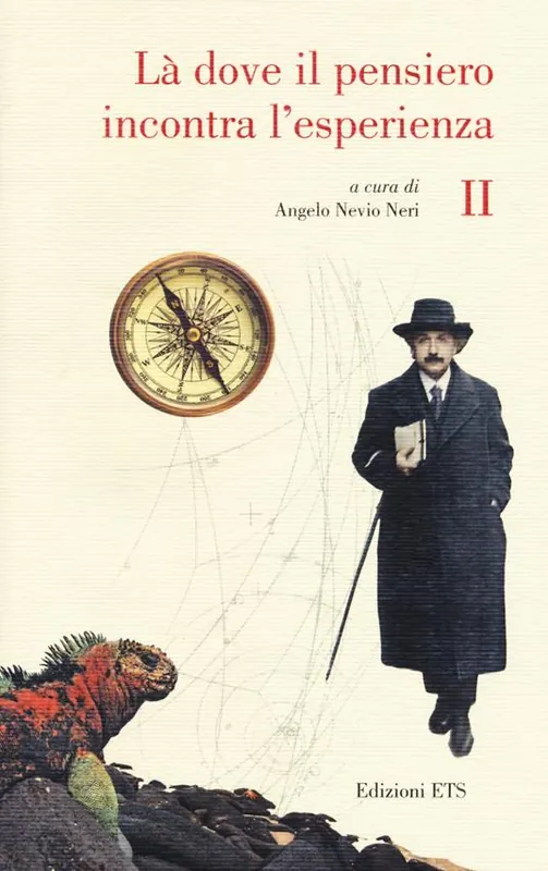 Là dove il pensiero incontra l‘esperienza. Invito alla lettura dei classici della scienza. Vol. 2 Soddisfatti O Rimborsati