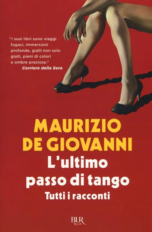 L‘ultimo passo di tango. Tutti i racconti Ultimissimo Modello
