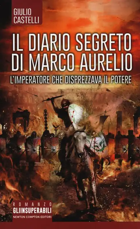 Il diario segreto di Marco Aurelio. L‘imperatore che disprezzava il potere Prezzo Conveniente