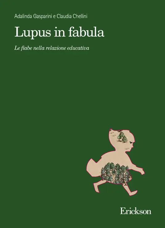 Lupus in fabula. Le fiabe nella relazione educativa Professionale