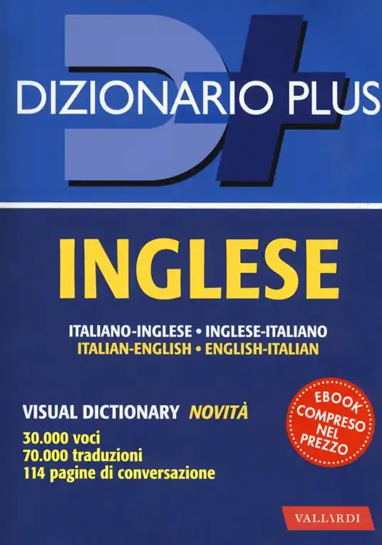 Dizionario inglese. Italiano-inglese, inglese-italiano. Con ebook Offerta Lampo