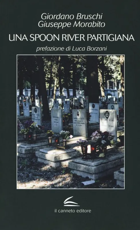Offerta Del Giorno Una Spoon River partigiana