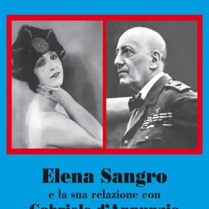 Elena Sangro e la sua relazione con Gabriele D‘Annunzio Nuovo Arrivo