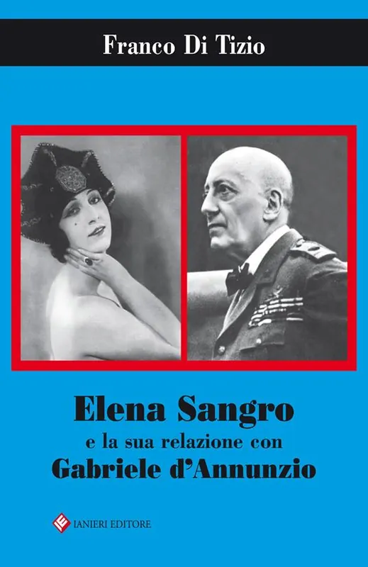 Elena Sangro e la sua relazione con Gabriele D‘Annunzio Nuovo Arrivo