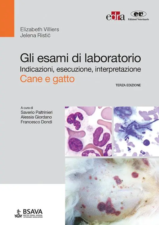 Gli esami di laboratorio. Indicazioni, esecuzione, interpretazione. Cane e gatto Affare
