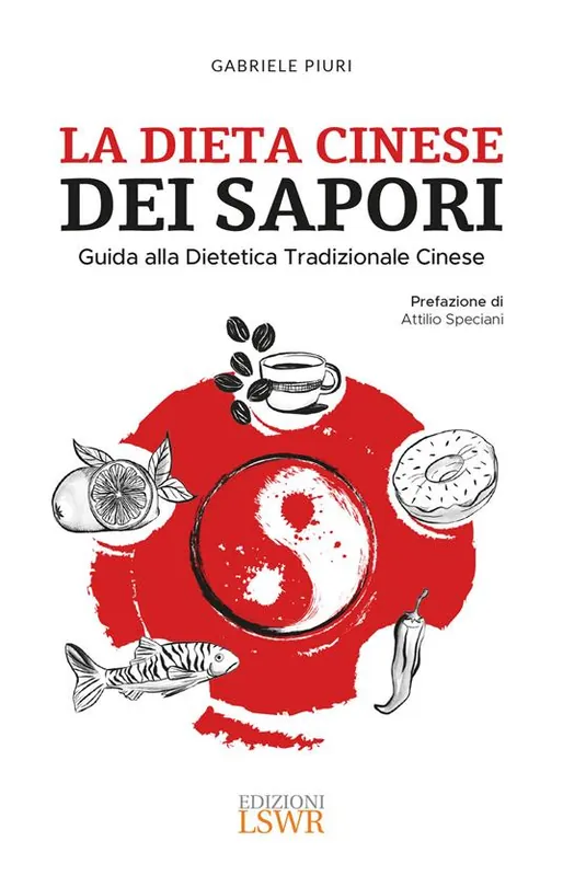 La dieta cinese dei sapori. Guida alla dietetica tradizionale cinese Vendita Finale