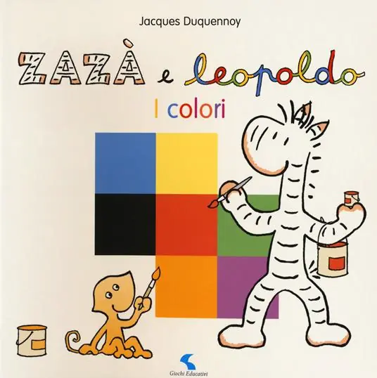 I colori. Zazà e Leopoldo. Ediz. a colori Non Perdere