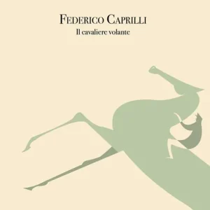 Vendita Finale Federico Caprilli. Il cavaliere volante