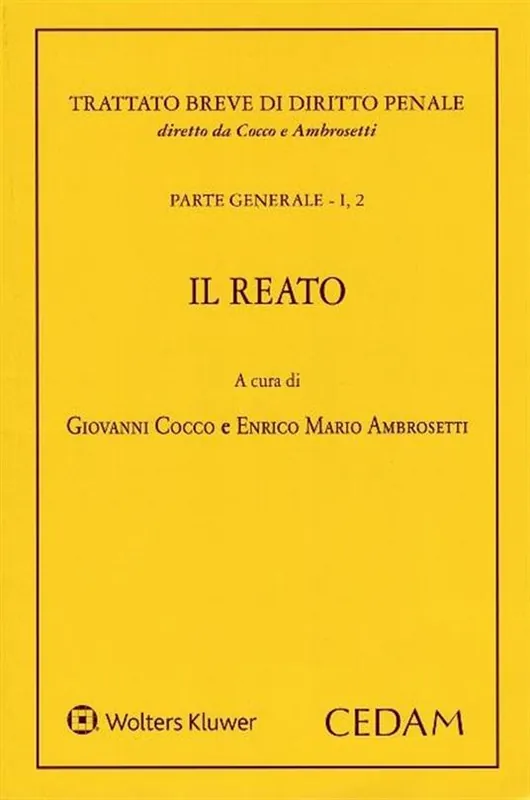 Economico Manuale di diritto penale. Parte generale. Vol. 1/2 Il reato