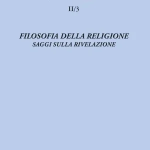 Vendita Finale Filosofia della religione. Saggi sulla rivelazione