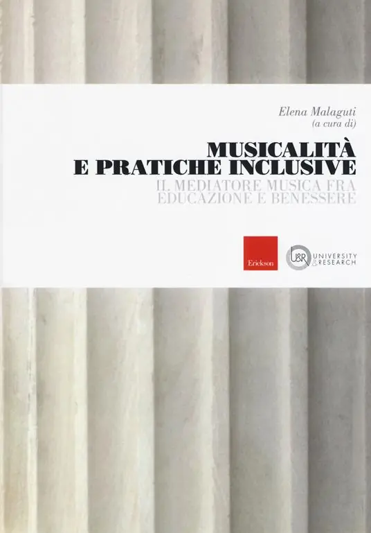 Ultimissimo Modello Musicalità e pratiche inclusive. Il mediatore musica fra educazione e benessere