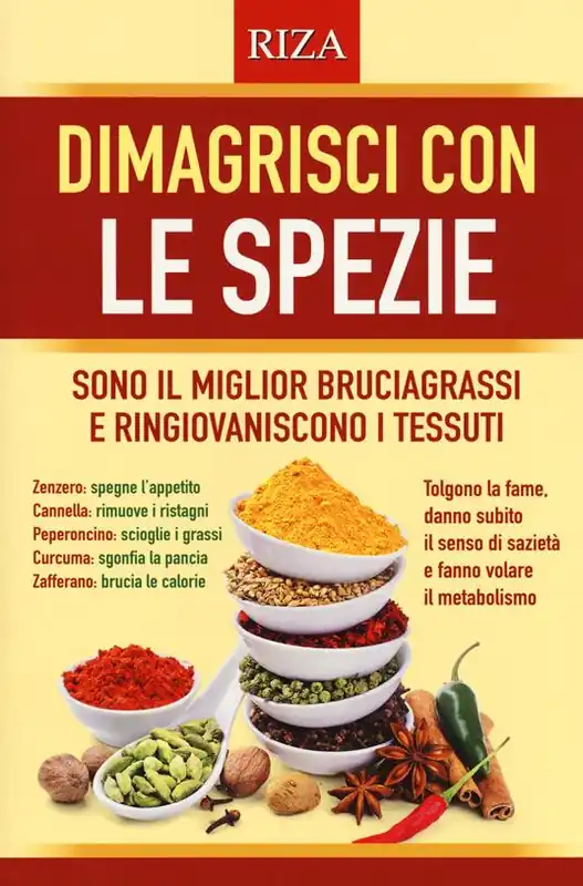 Dimagrisci con le spezie. Sono il miglior bruciagrassi e ringiovaniscono i tessuti Prezzo Basso