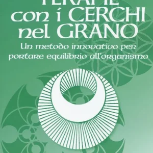 Soddisfatti O Rimborsati Terapie con i cerchi nel grano
