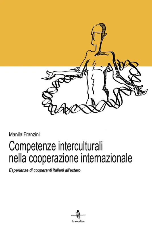 Spedizione Espresso Competente interculturali nella cooperazione internazionale. Esperienze di cooperanti italiani all‘estero