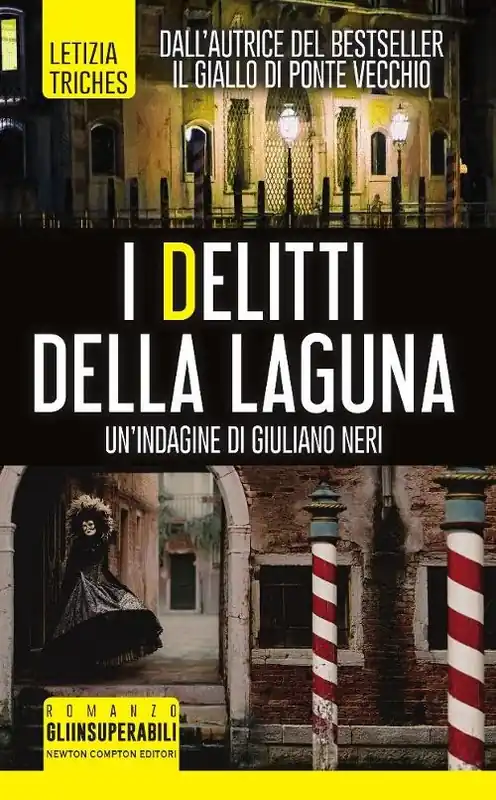I delitti della laguna. Un‘indagine di Giuliano Neri Di Tendenza