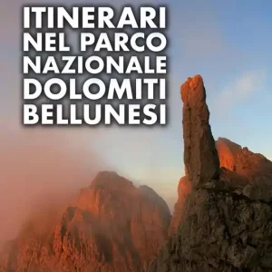 Itinerari nel Parco Nazionale Dolomiti Bellunesi Pagamento Sicuro