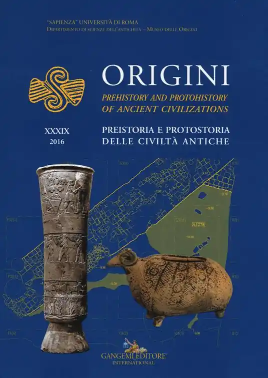 Origini. Preistoria e protostoria delle civiltà antiche-Prehistory and protohistory of ancient civilization. Vol. 39 Nuova Collezione