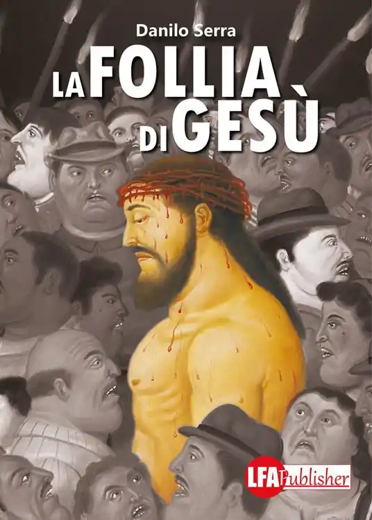 La follia di Gesù Offerta Speciale