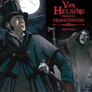 Economico Frankenstein. Le cronache di Van Helsing. Vol. 1