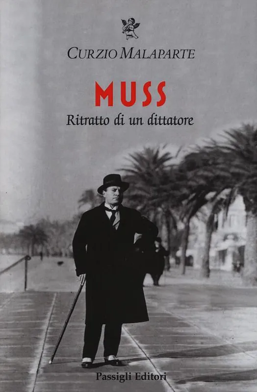 Muss. Ritratto di un dittatore Ordina Subito