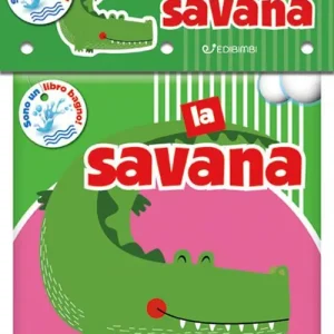 Quantità Limitata La savana. Il mio bagnetto. Ediz. a colori