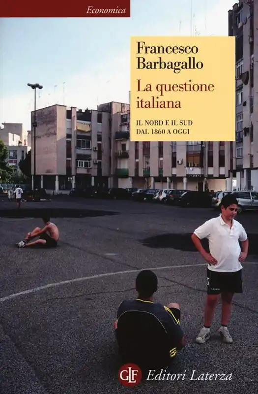 La questione italiana. Il Nord e il Sud dal 1860 a oggi Affare