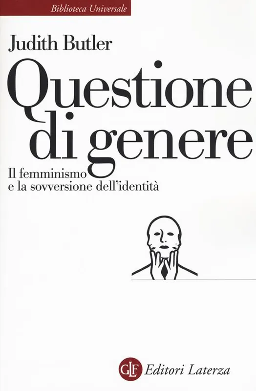 Questione di genere. Il femminismo e la sovversione dell‘identità Spedito Oggi