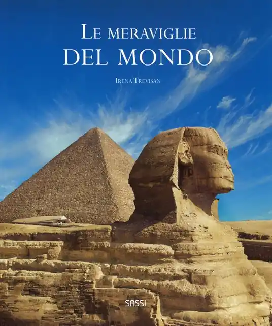 Le meraviglie del mondo. Ediz. a colori Più Venduto