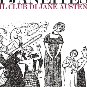 Super Prezzo I Janeiters. Il club di Jane Austen