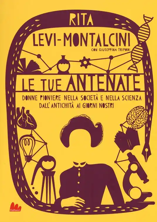 Le tue antenate. Donne pioniere nella società e nella scienza dall‘antichità ai giorni nostri Affare