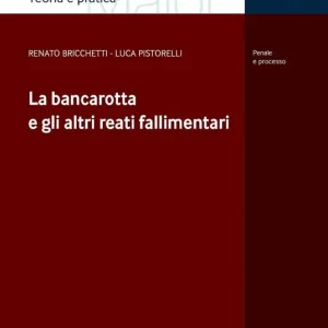 Solo Oggi La bancarotta e gli altri reati fallimentari