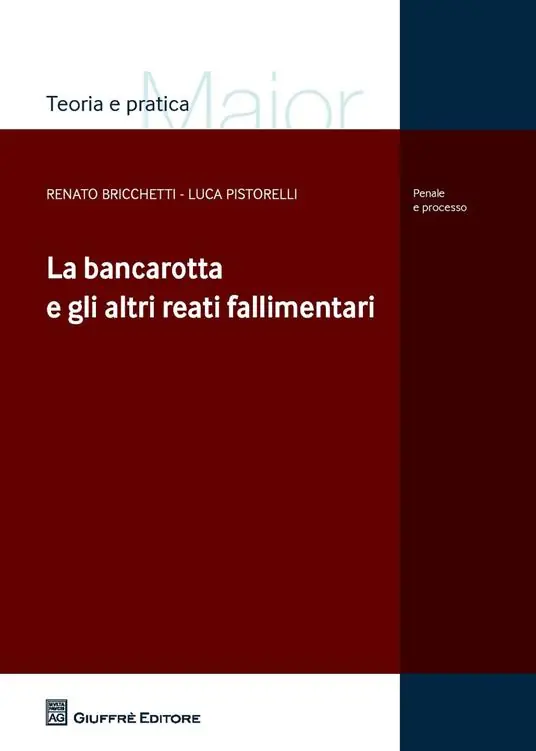 Solo Oggi La bancarotta e gli altri reati fallimentari
