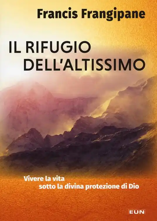 Il rifugio dell‘altissimo Ordina Subito