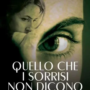 Quello che i sorrisi non dicono Pagamento Sicuro