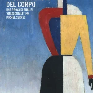 Professionale Emergenze «post-umaniste» del corpo. Una prova di analisi «orizzontale» via Michel Serres