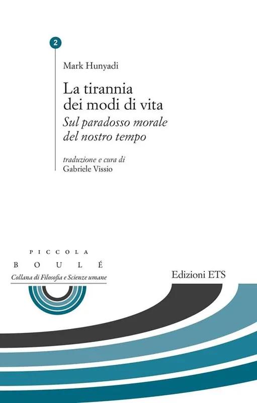 La tirannia dei modi di vita. Sul paradosso morale del nostro tempo Super Prezzo