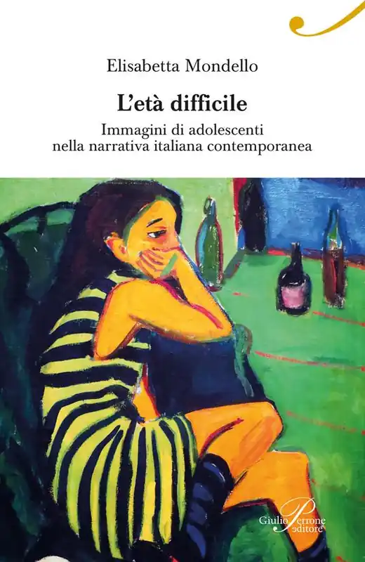 L‘età difficile. Immagini di adolescenti nella narrativa italiana contemporanea Subito Disponibile