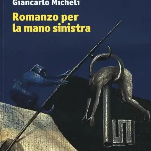 Romanzo per la mano sinistra Super Prezzo