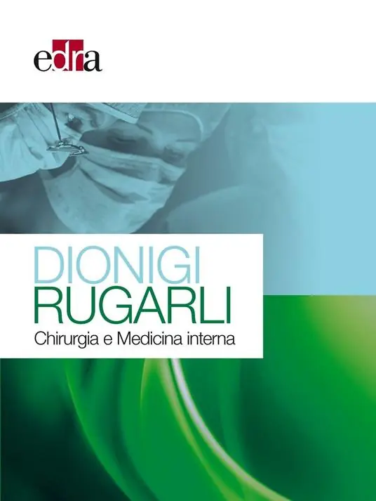 Dionigi Rugarli. Chirurgia e medicina interna Esclusivo