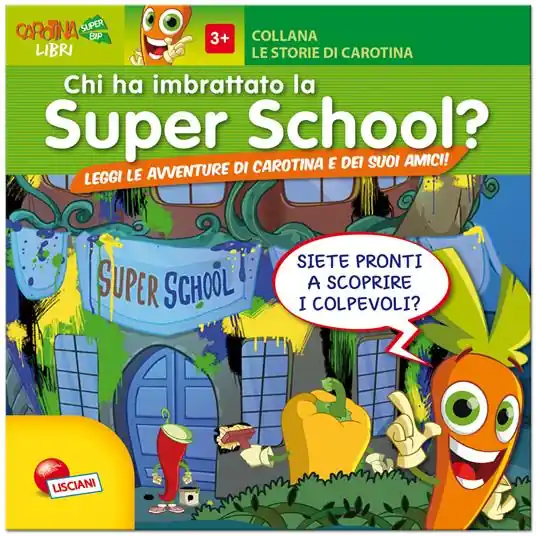 Chi ha imbrattato la Super-School? Ediz. illustrata Occasione