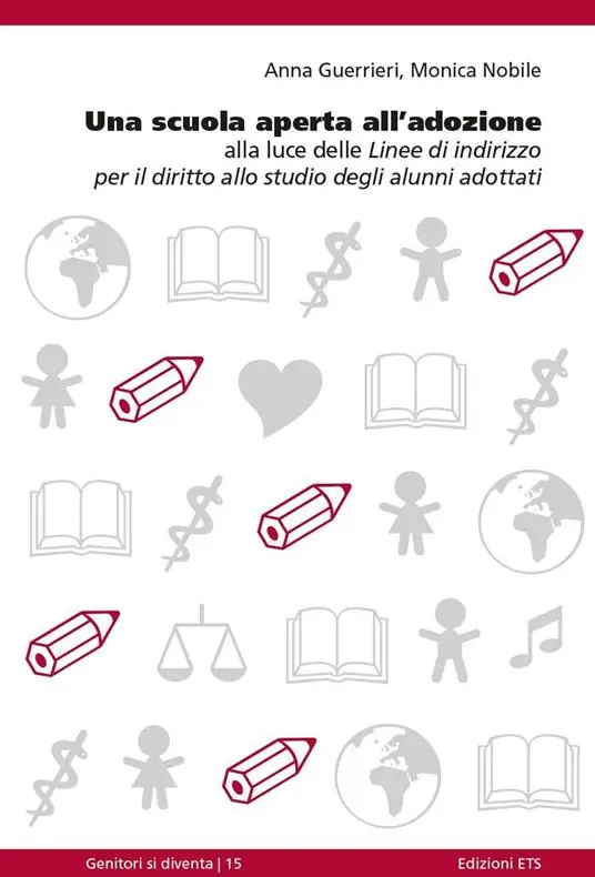 Una scuola aperta all‘adozione. Alla luce delle linee di indirizzo per il diritto allo studio degli alunni adottati Prezzo Di Fabbrica